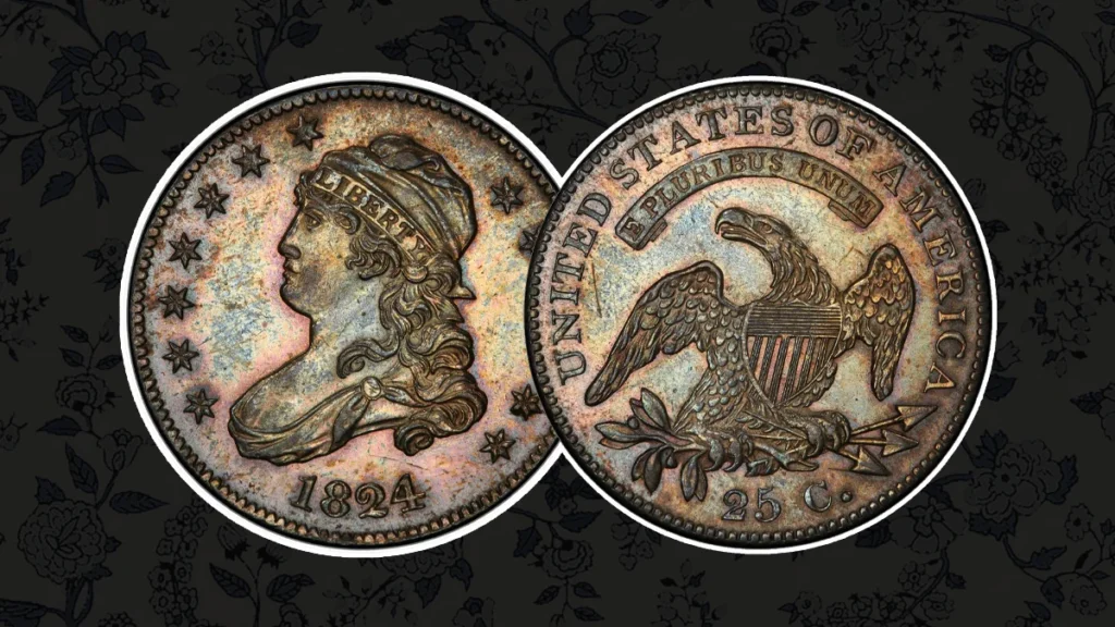 8. 1824 Capped Bust Quarter